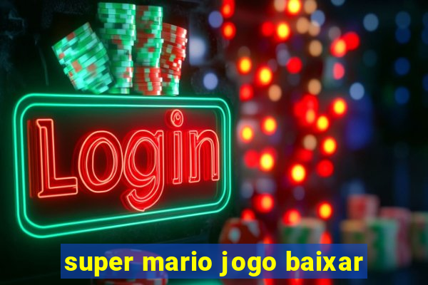 super mario jogo baixar